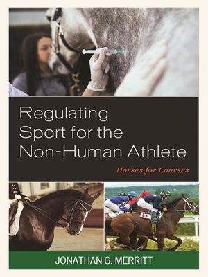 cover image of Regulating Sport for the Non-Human Athlete